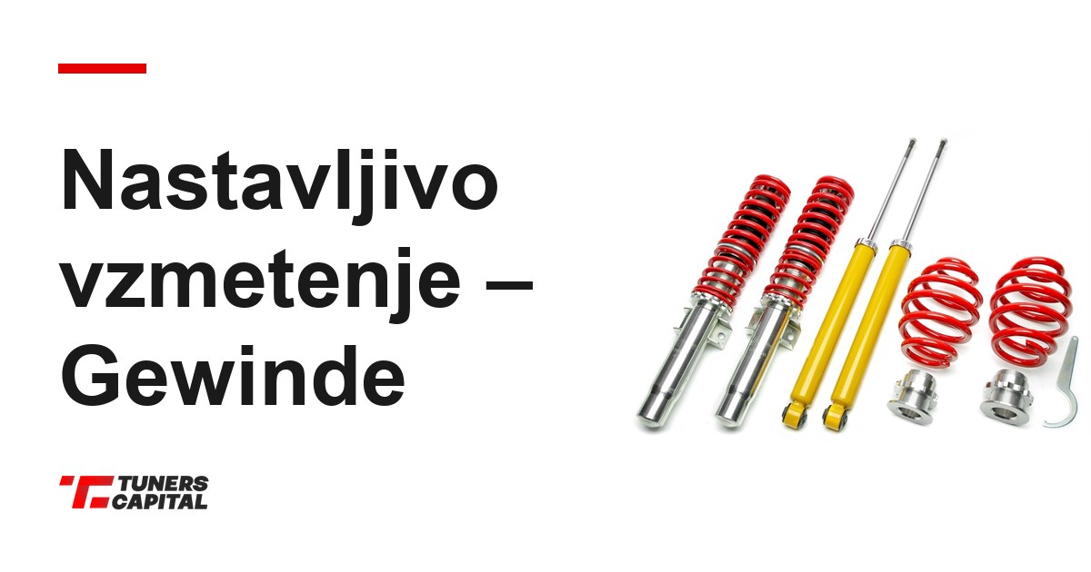 Nastavljivo vzmetenje – Gewinde — Tuners Capital